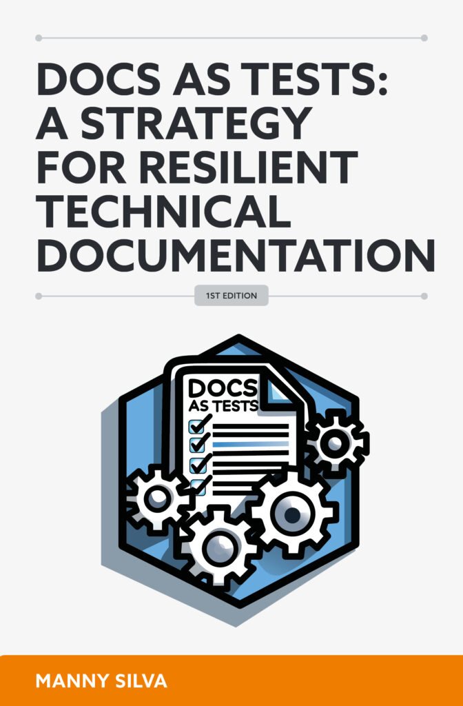 Docs as Tests by Manny Silva